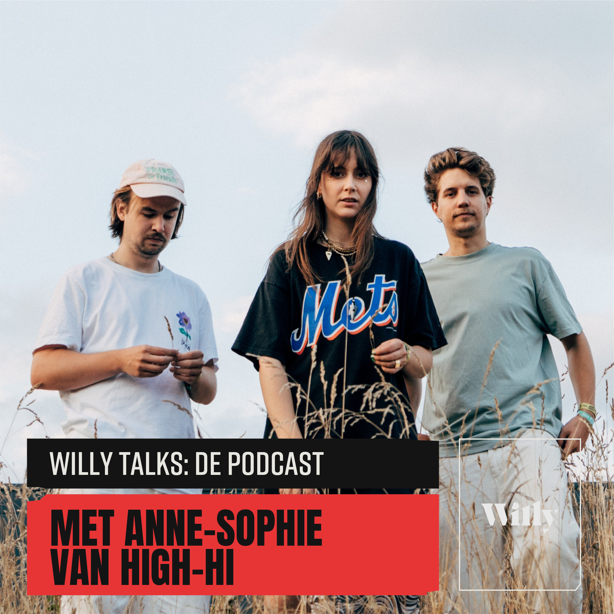 Willy Talks met Anne-Sophie Ooghe van High Hi