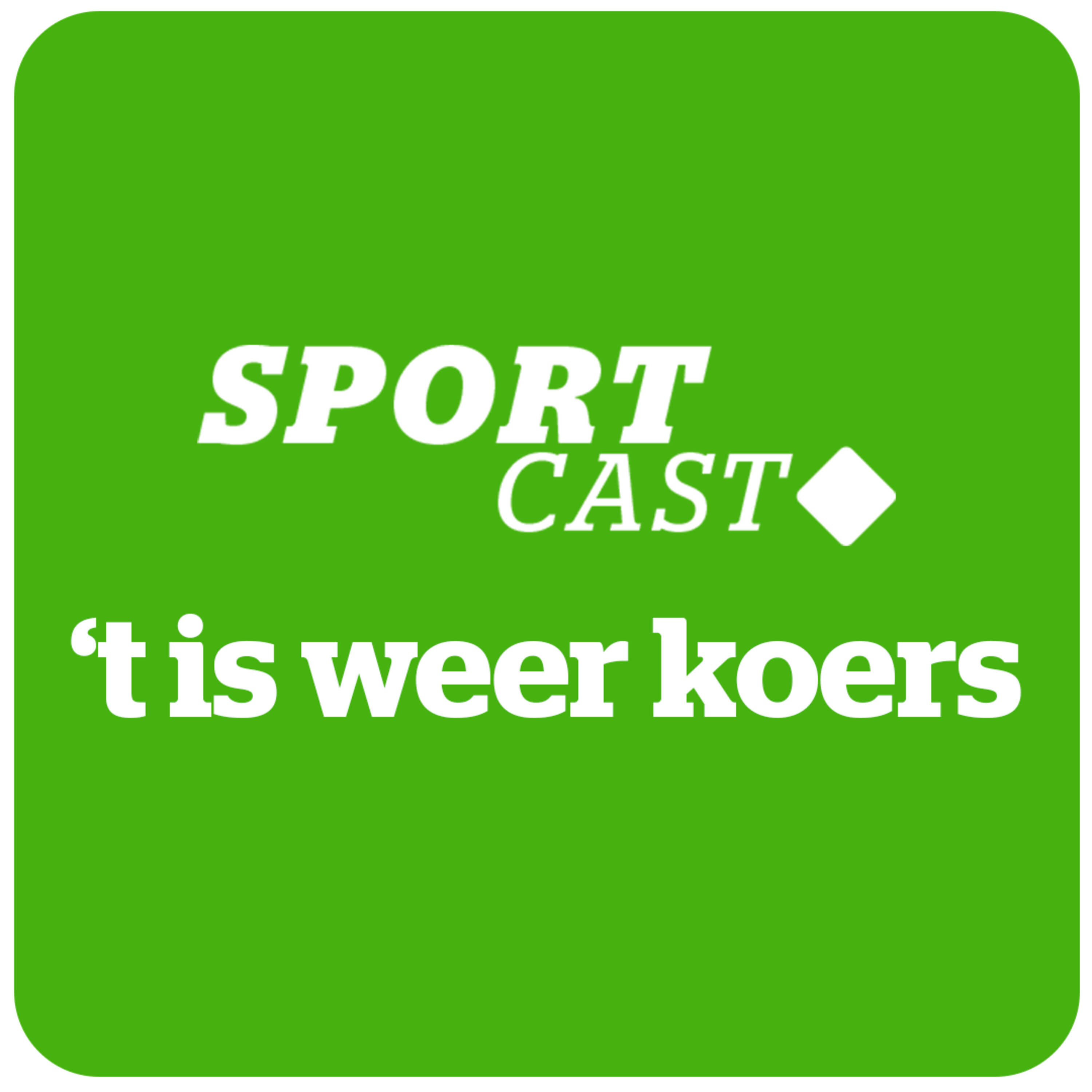 HLN Sportcast 't is weer koers #10: “Wout Van Aert moet vanaf nu veel meer keuzes maken en niet alles willen rijden.”