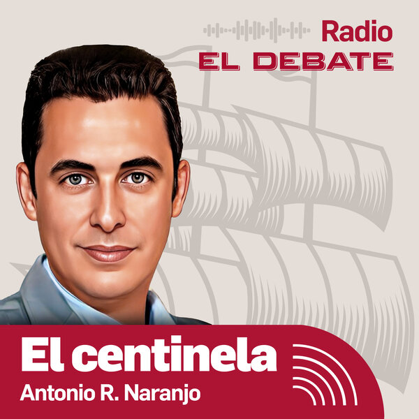 El Centinela exprés de Antonio R. Naranjo (30/11/2023) episode artwork