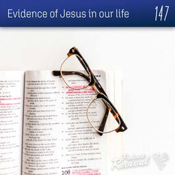 Evidence of Jesus in our life - Pr Peter Moore - 147