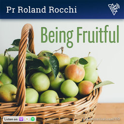 Being Fruitful - Pr Roland Rocchi - 110
