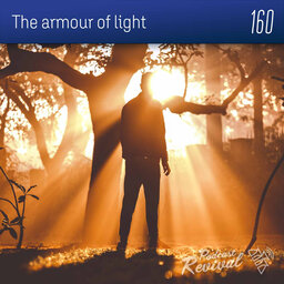 The armour of light - Pr Steve Murphy - 160
