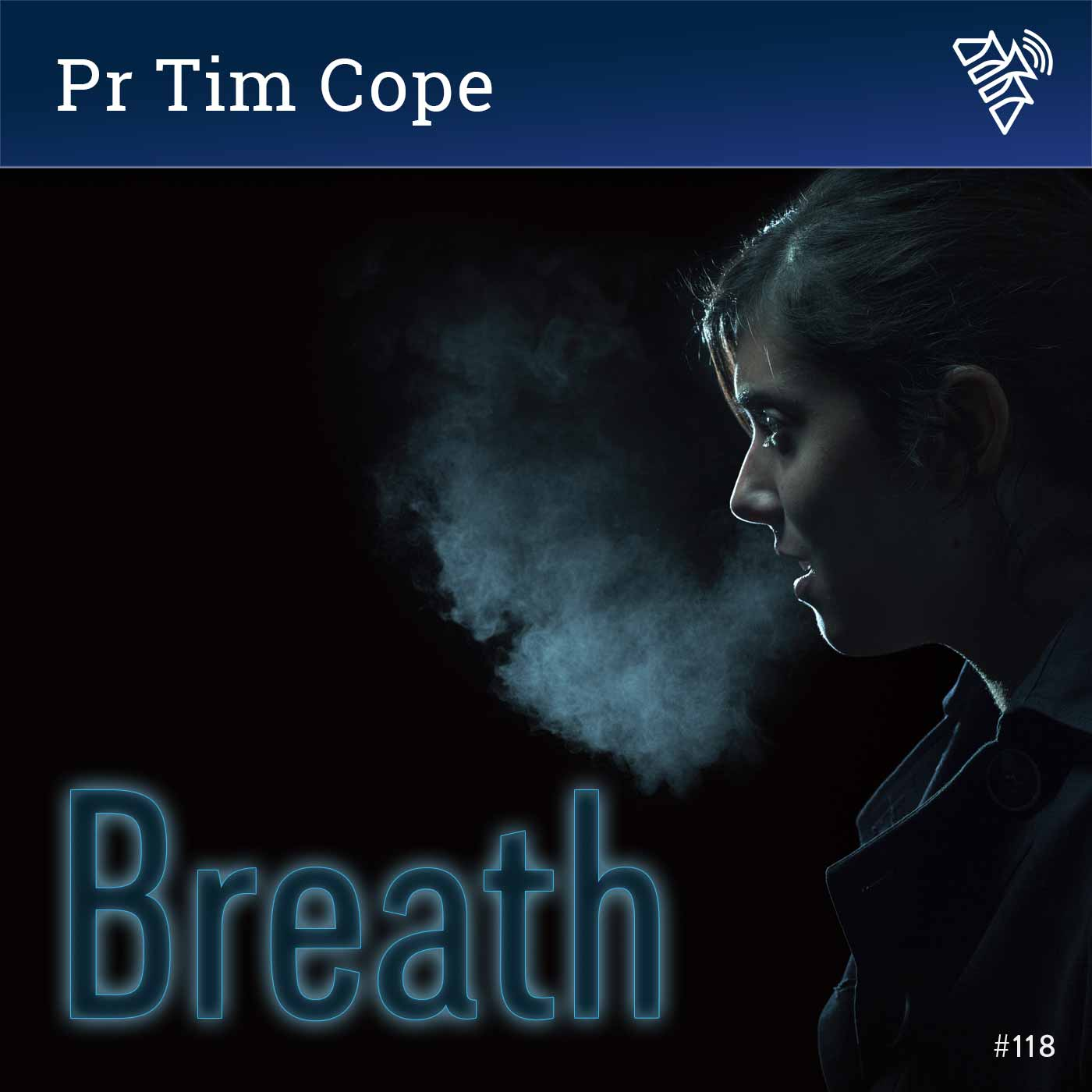 Breathe - Pr Tim Cope - 118