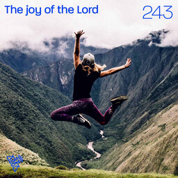 The joy of the Lord - Pr David Sunderland - 243
