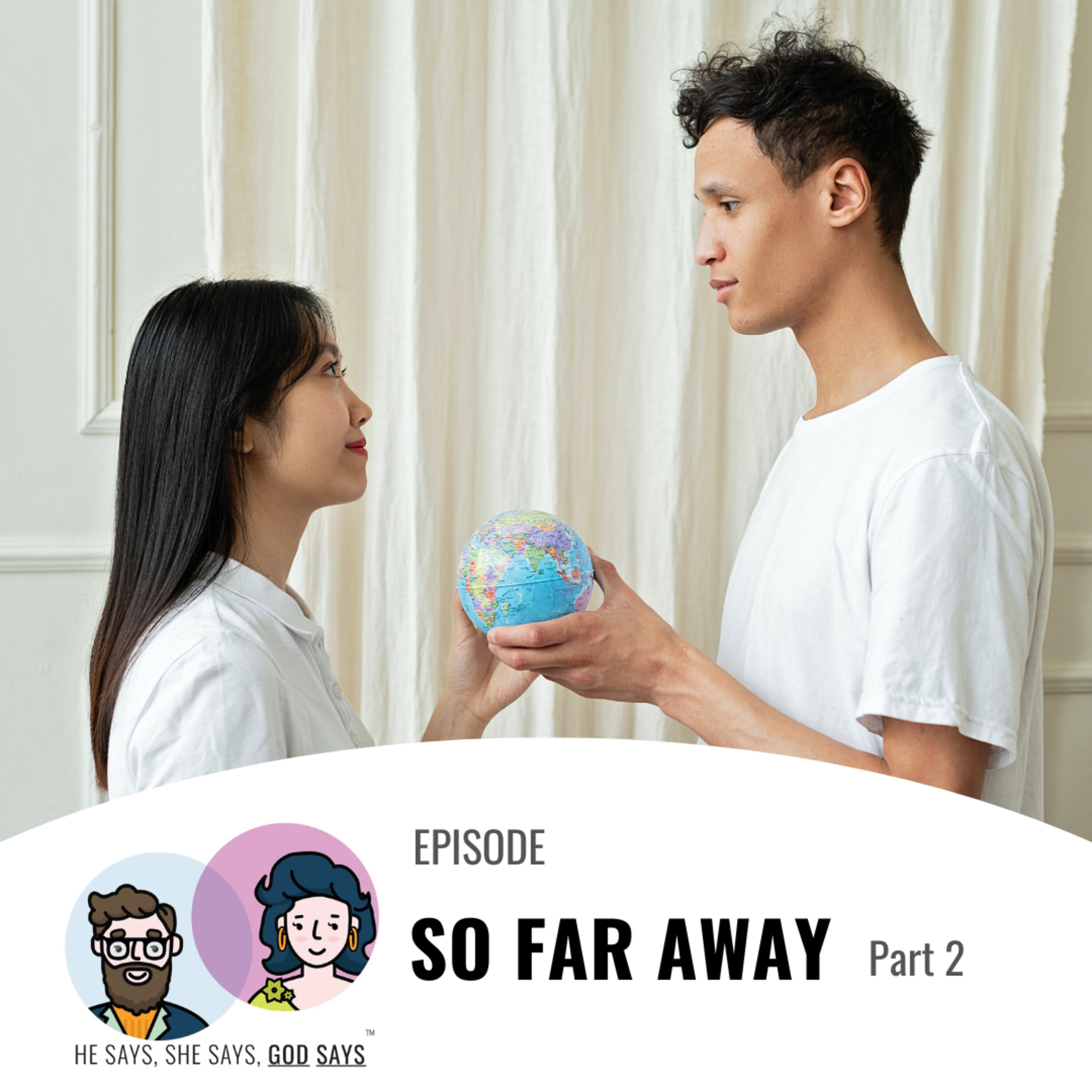 So Far Away (Part 2)
