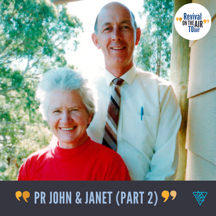 Pr John & Janet Kuhlmann (Episode 2)