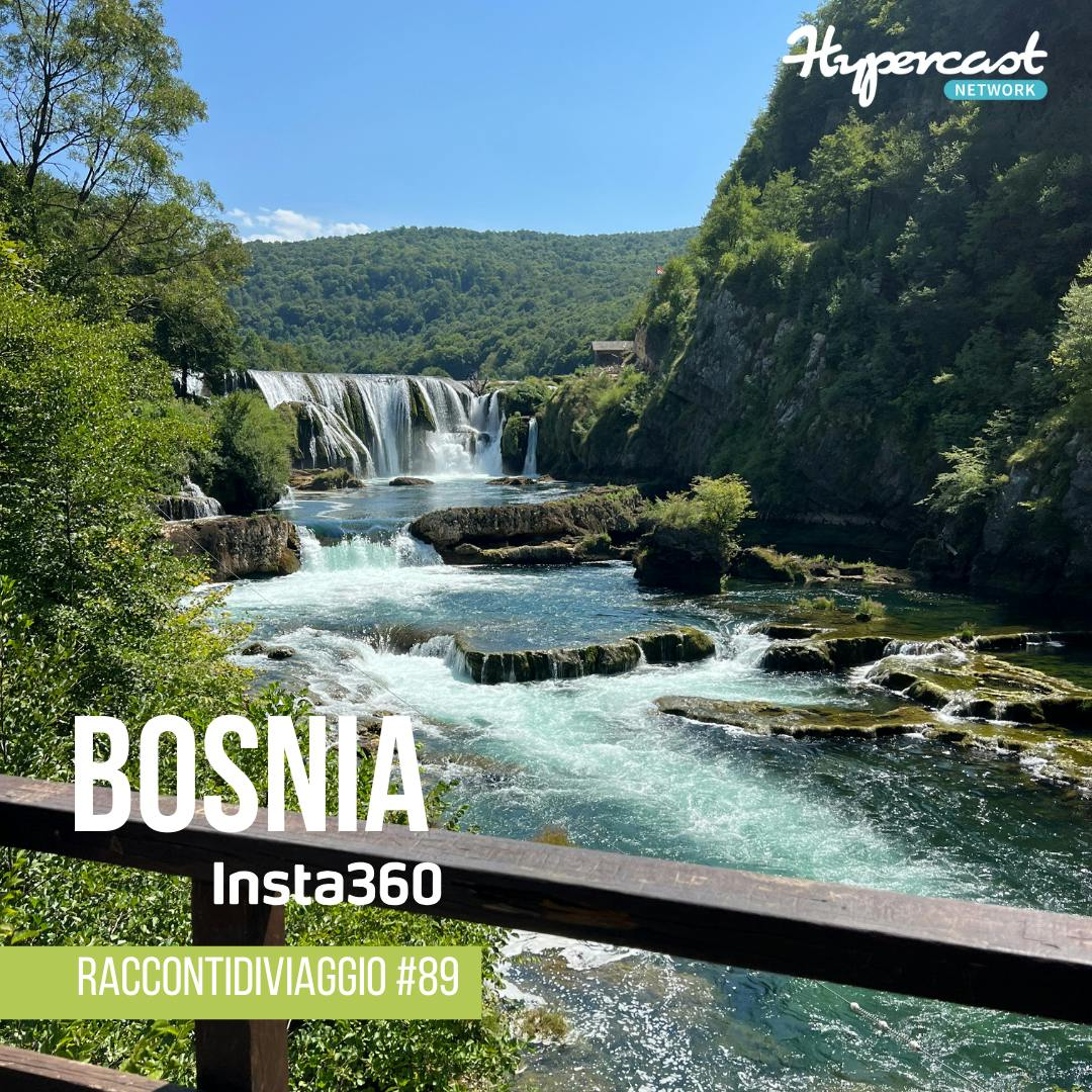 In Bosnia Herzegovina con Insta360 X5
