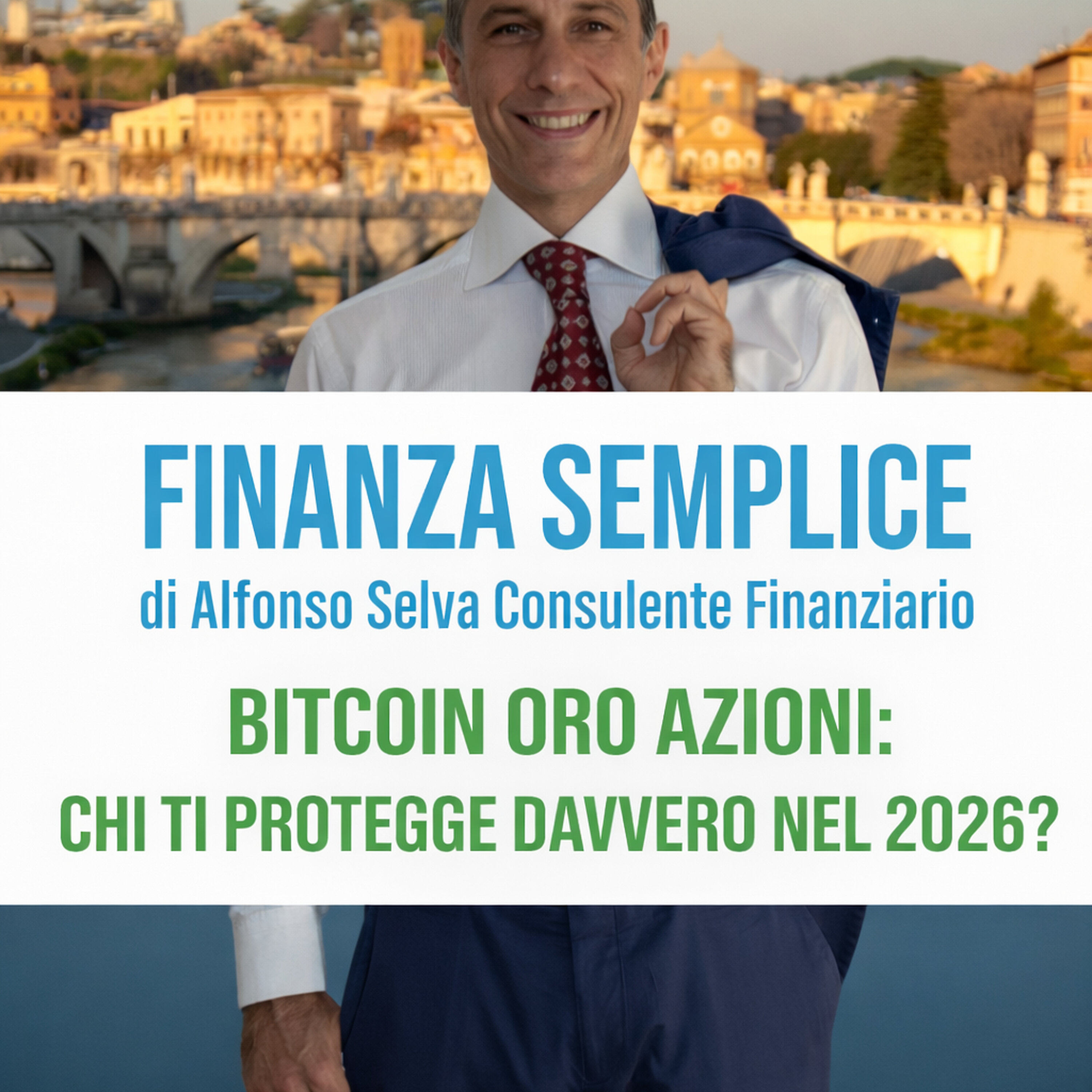 Bitcoin Oro Azioni Obbligazioni, chi protegge DAVVERO il tuo Patrimonio nel 2026. 2 PARTE. Con D. Bonazzi. EP. 362 Bitcoin Oro Azioni Obbligazioni, chi protegge DAVVERO il tuo Patrimonio nel 2026. 2 PARTE. Con D. Bonazzi. EP. 362