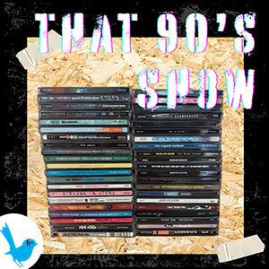 That 90's Show - September 20