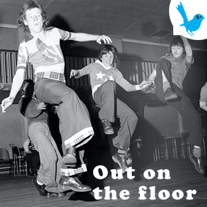 Out on the Floor - September 19