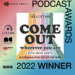 Come Out Wherever You Are - Australian Podcast of the Year