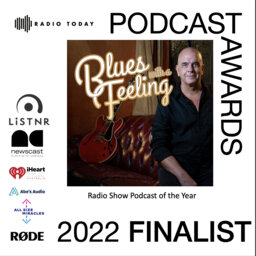Blues With A Feeling - Radio Show Podcast of the Year