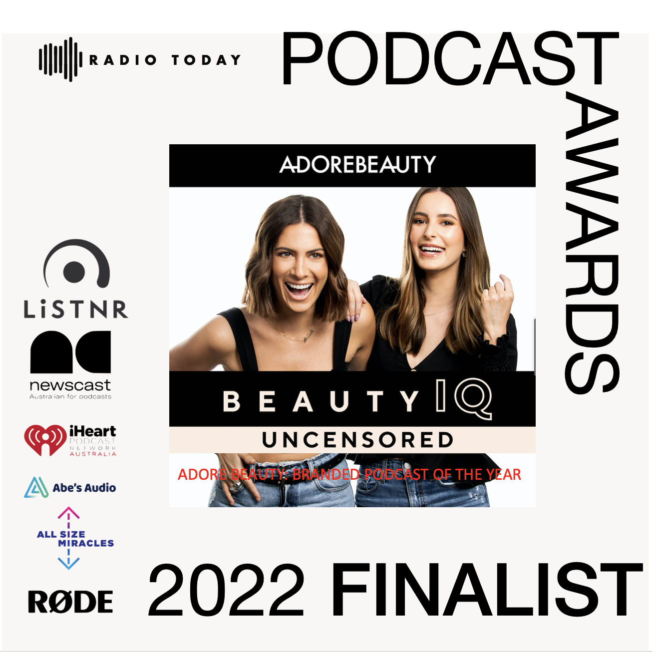 Radio Today Podcast Award Entry - Adore Beautys Beauty IQ Uncensored