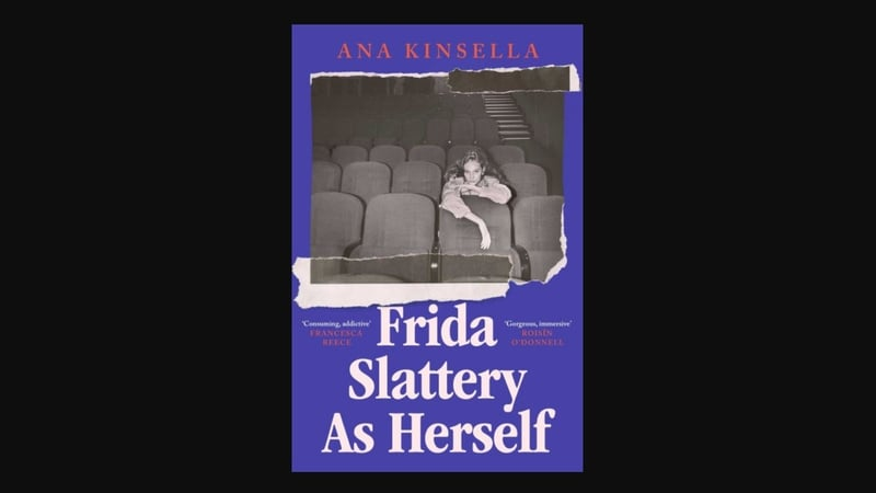 Frida Slattery As Herself - Ana Kinsella