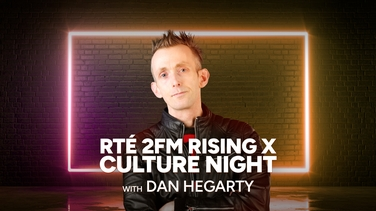 2FM Culture Night - Dan Hegarty episode artwork
