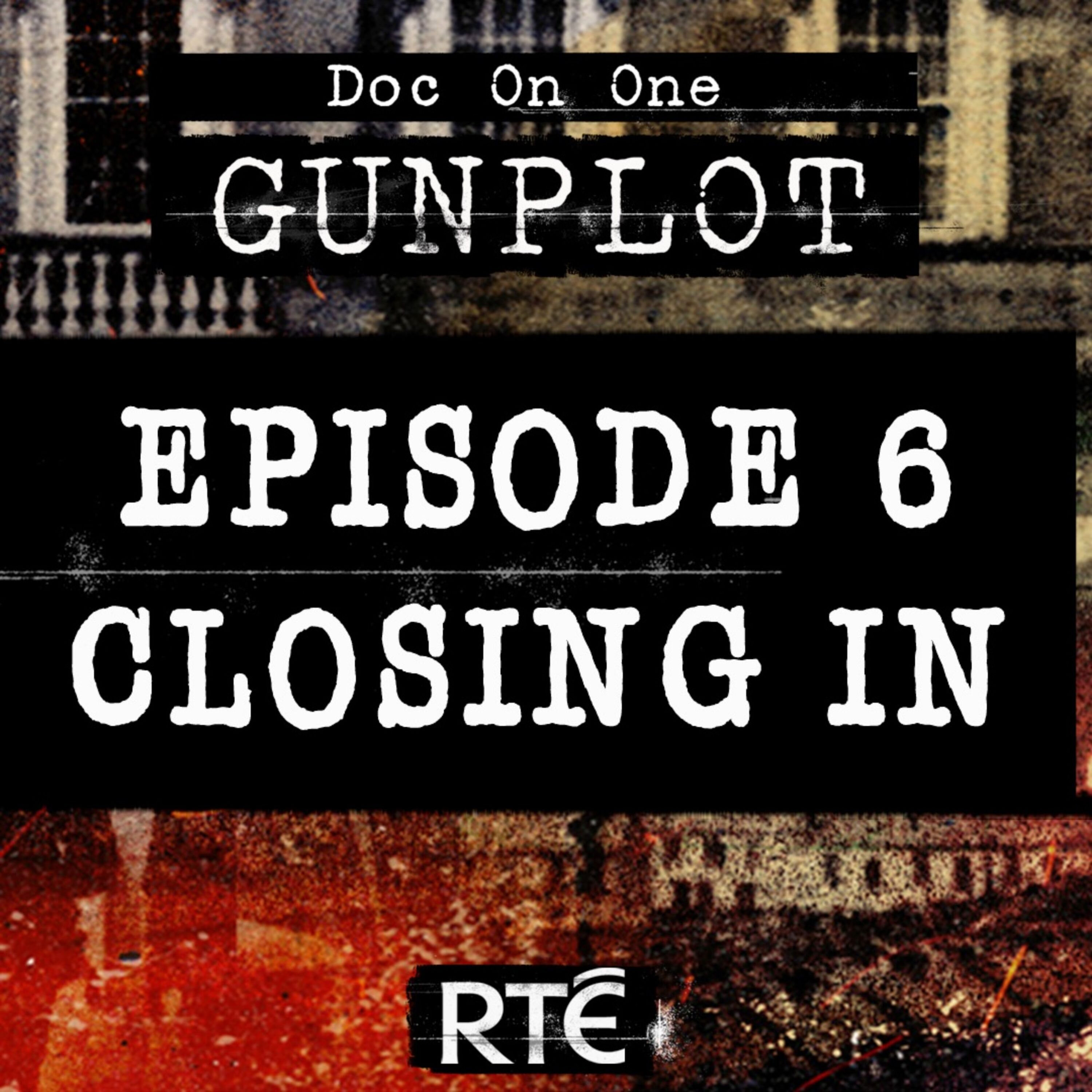 EP6 - Closing In episode artwork