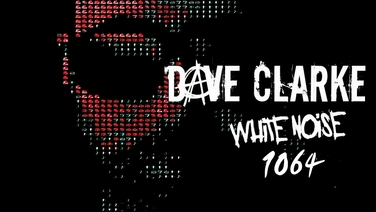 Dave Clarke's White Noise 1064