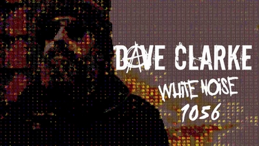 Dave Clarke's White Noise 1056