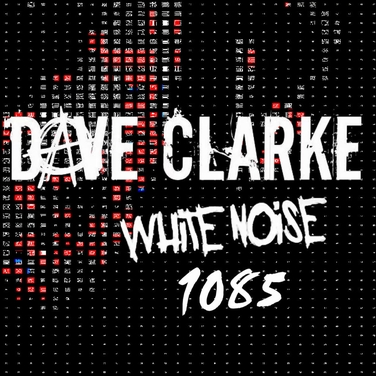 Dave Clarke's White Noise 1085