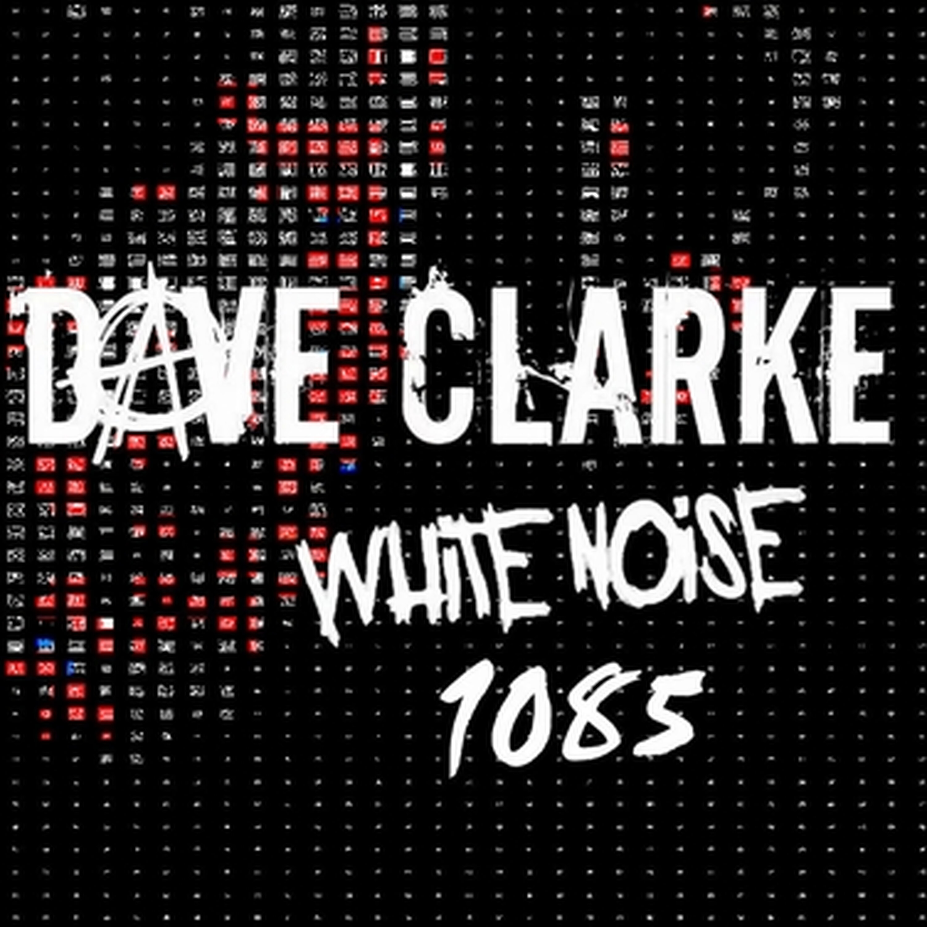 Dave Clarke's White Noise 1085