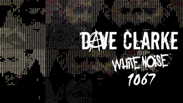Dave Clarke's White Noise 1067