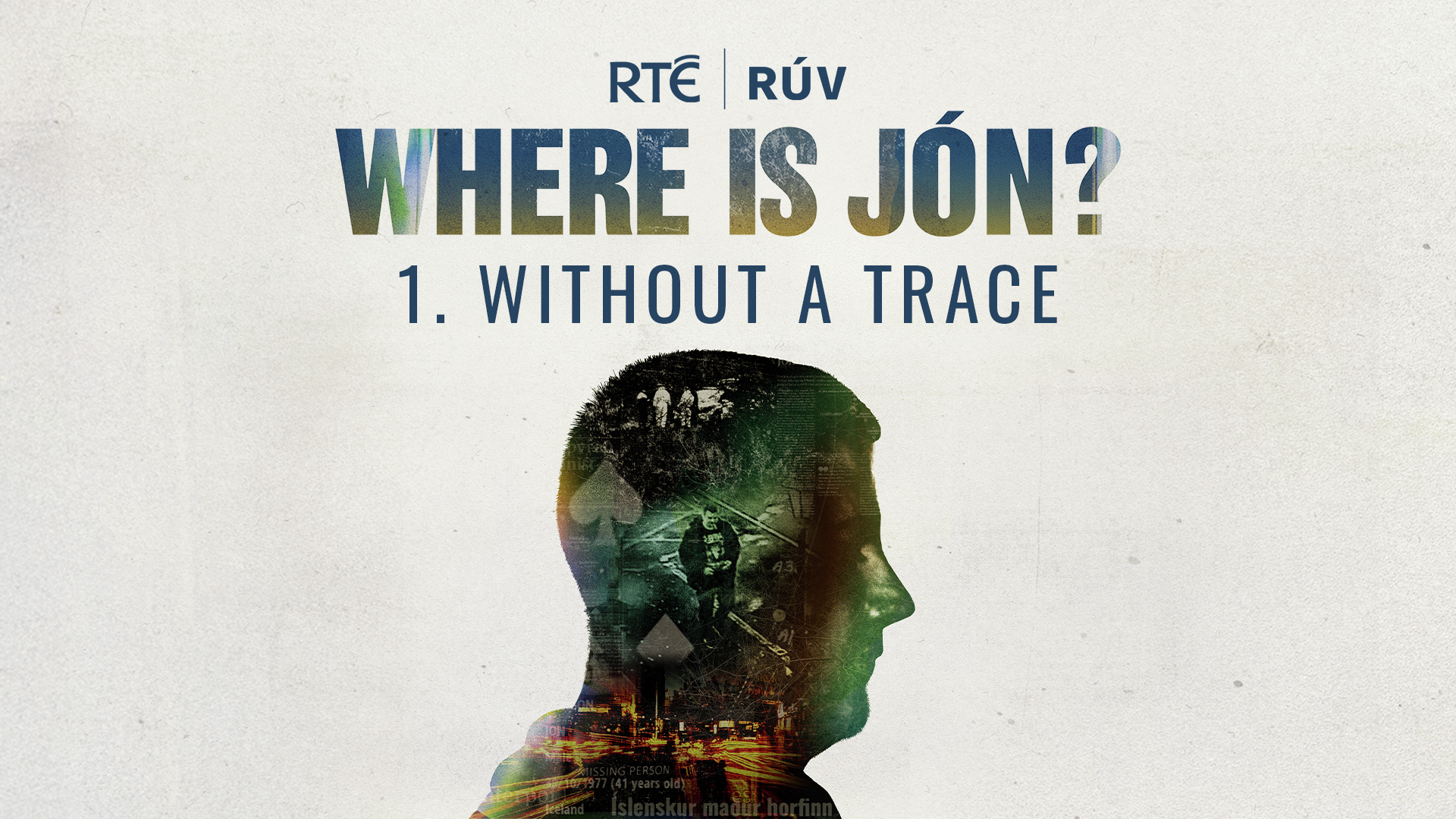 Where is Jón? - 01. Without a Trace