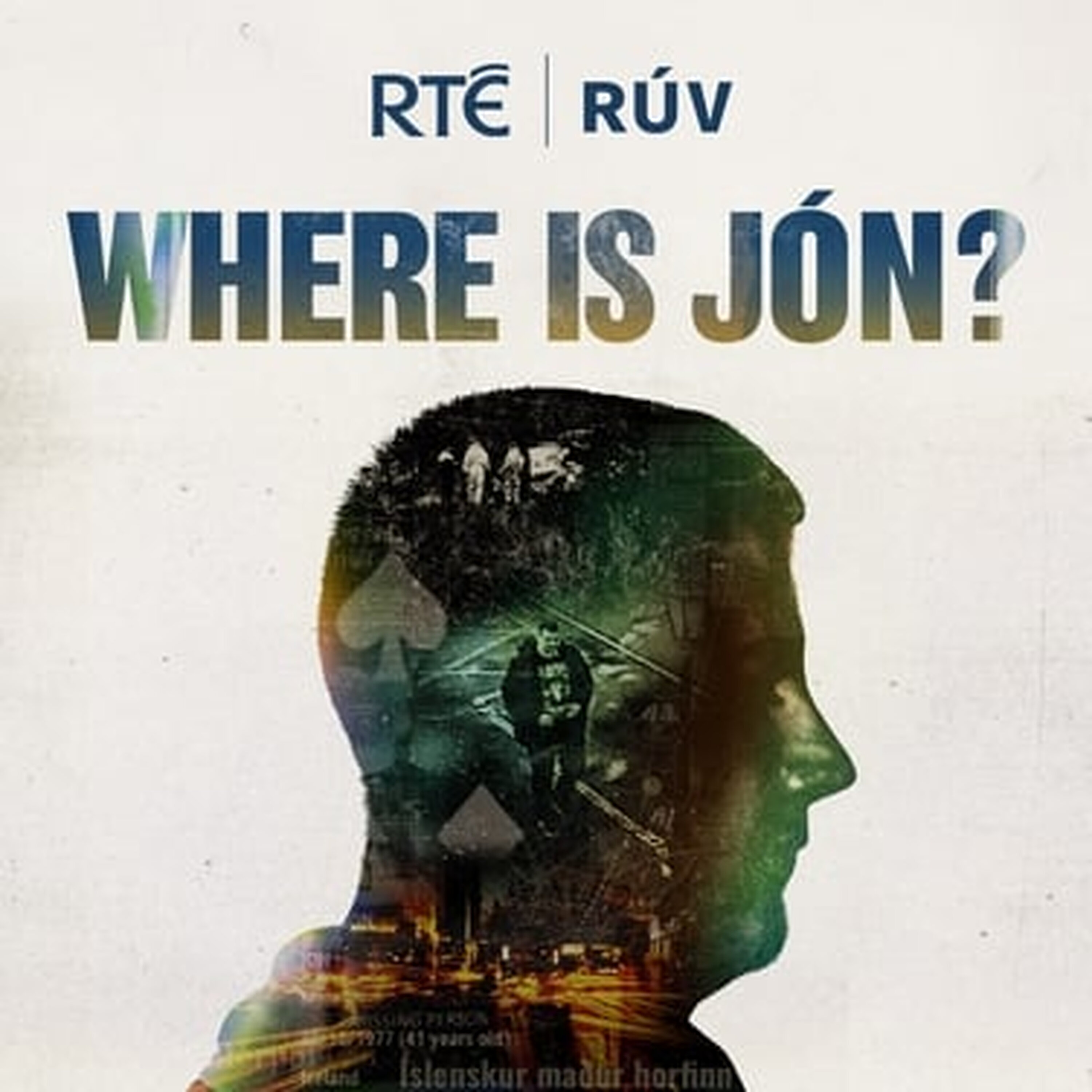 Where is Jón? – 07. Bring him home