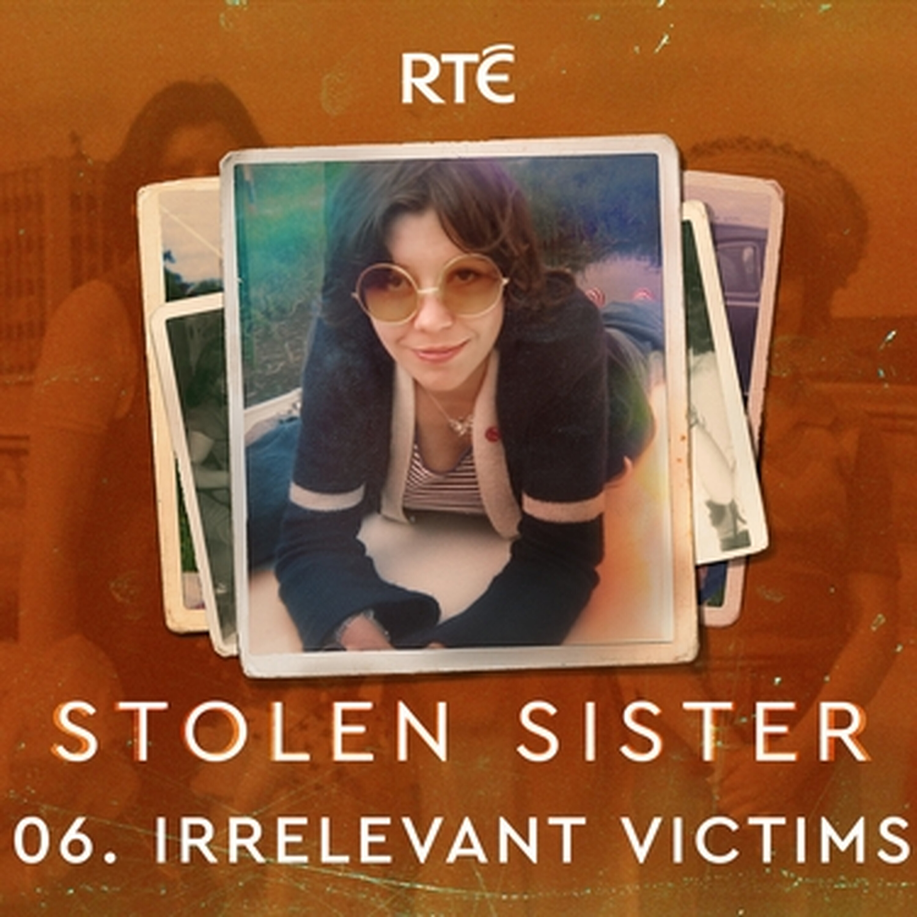 Stolen Sister: 06 - Irrelevant Victims episode artwork