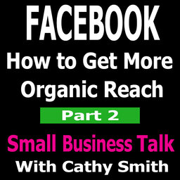 026 How To Get More Organic Reach On Facebook - Part 2