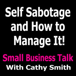 Self Sabotage and How to Manage It!