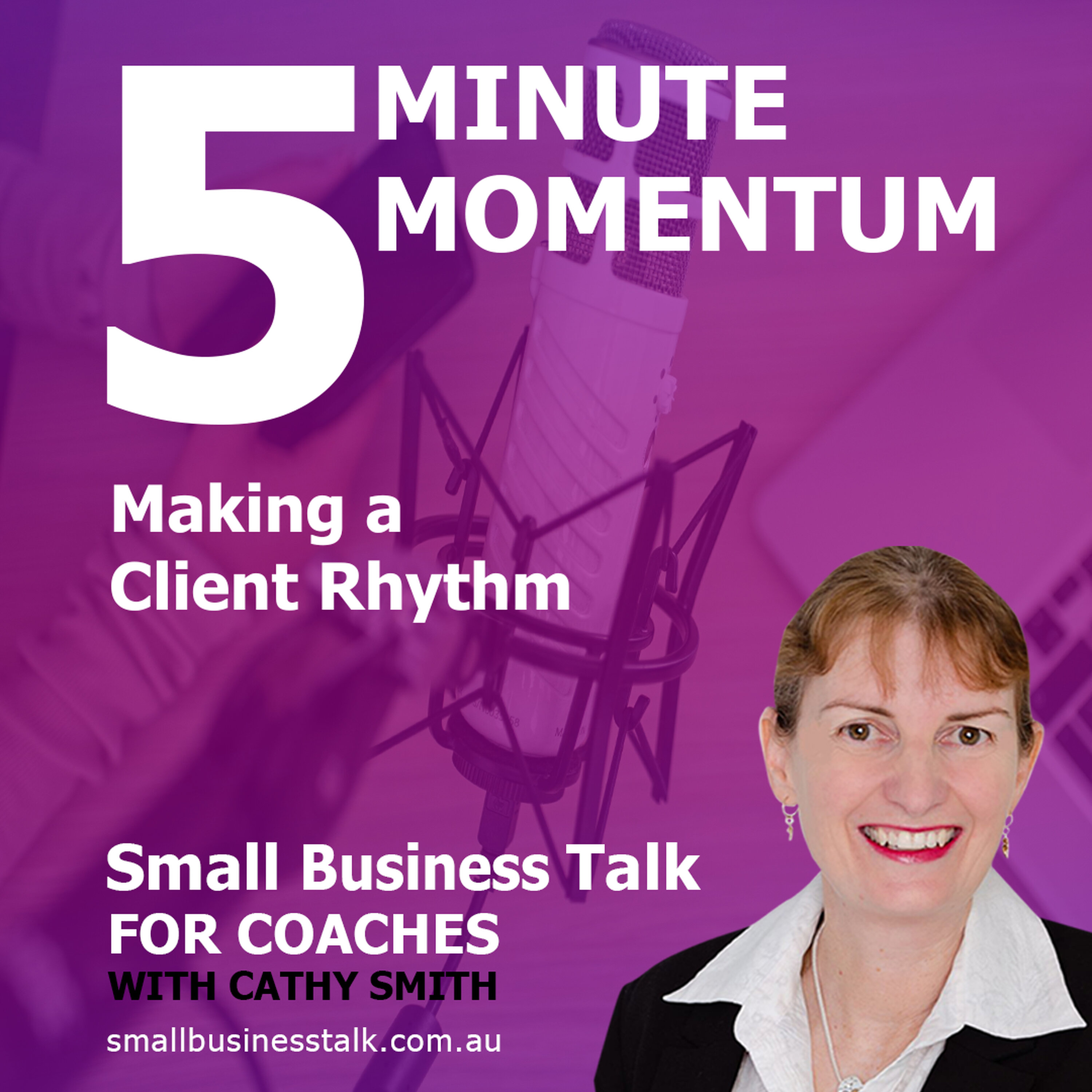 5 Minute Momentum - Client Rhythms episode artwork