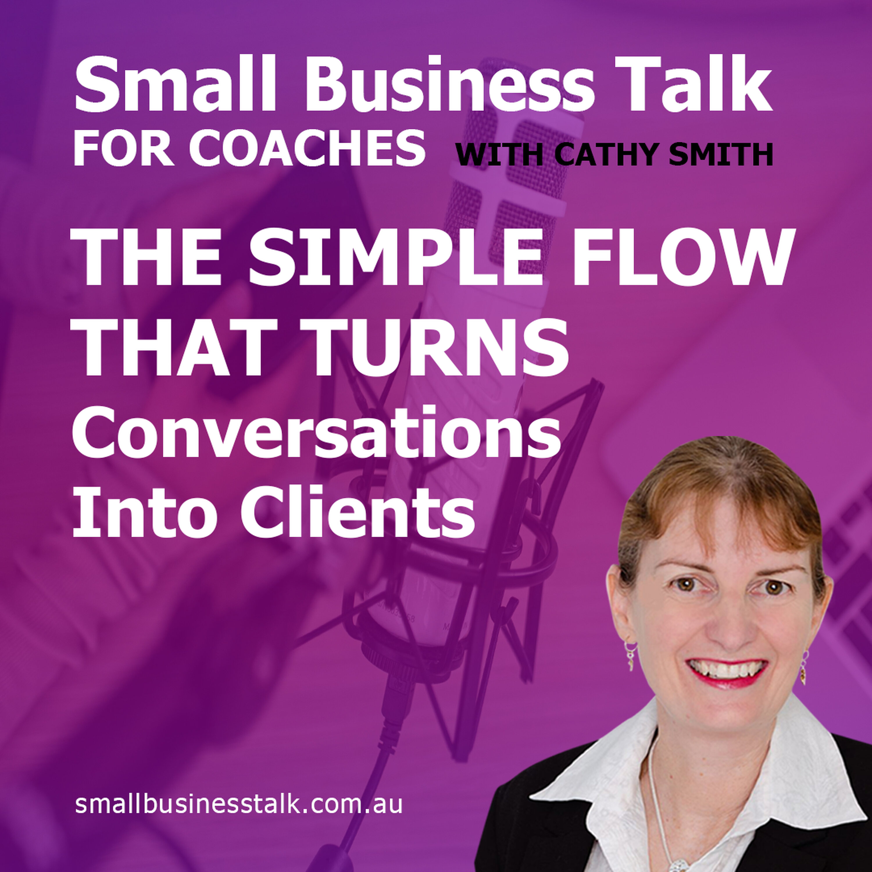 The Simple Flow That Turns Conversations Into Clients episode artwork