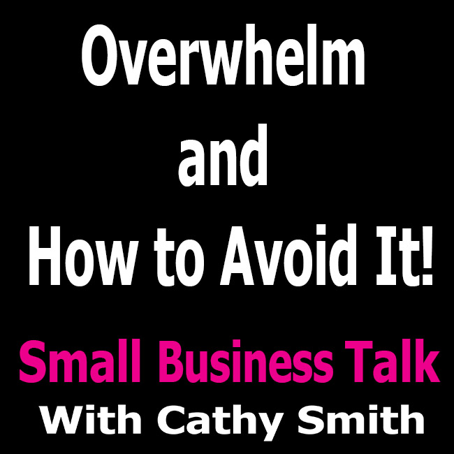 Overwhelm and How to Avoid It