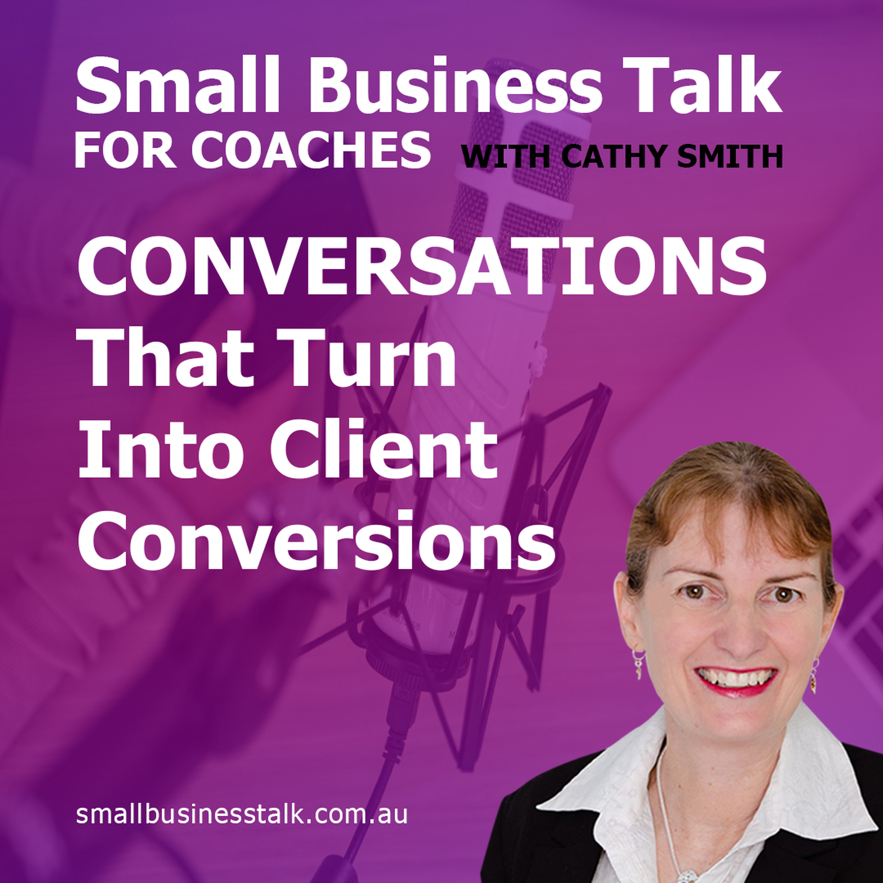 Conversations That Turn Into Client Conversions episode artwork