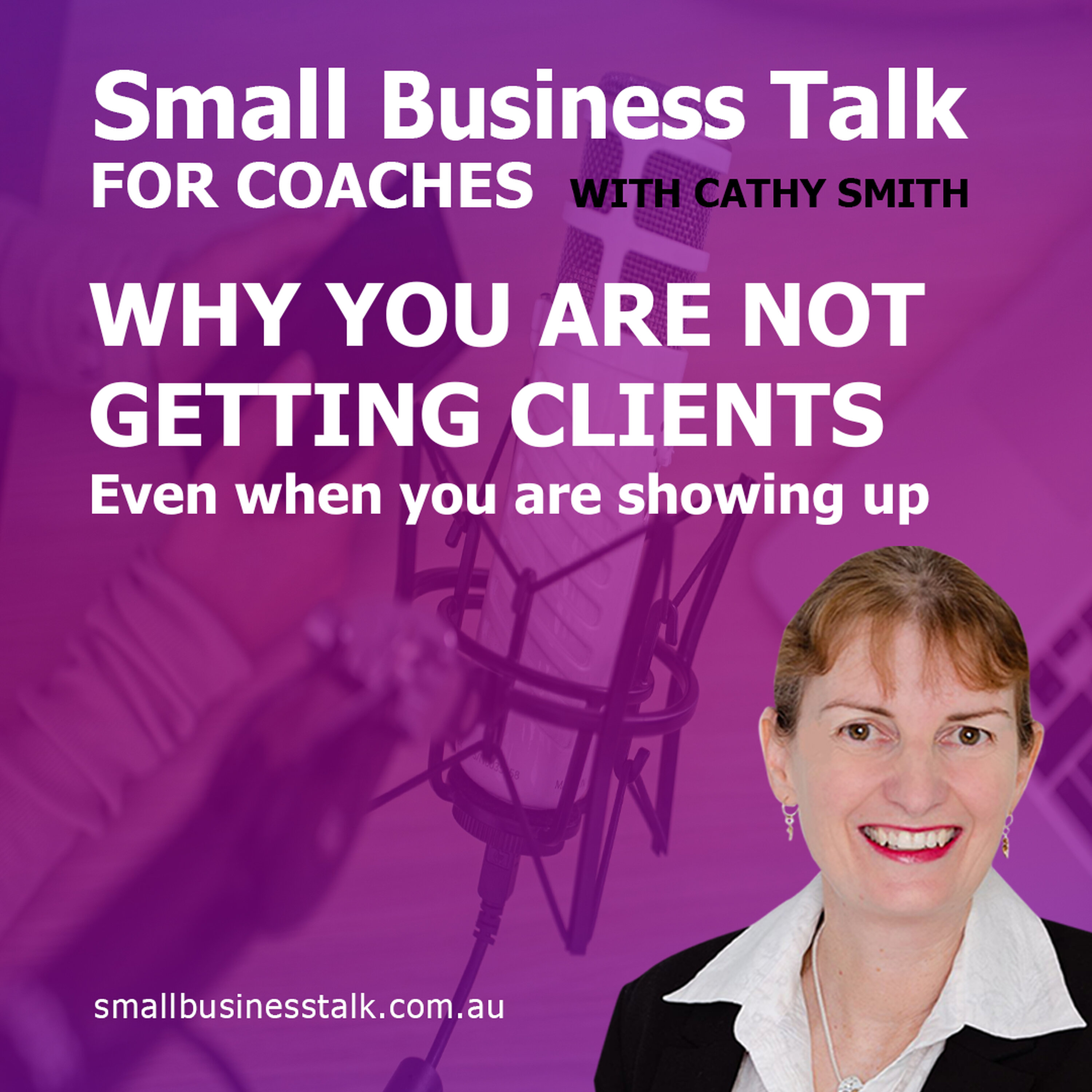 Why you are not getting clients. Even when you are showing up episode artwork