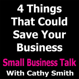 4 Things That Could Save Your Business