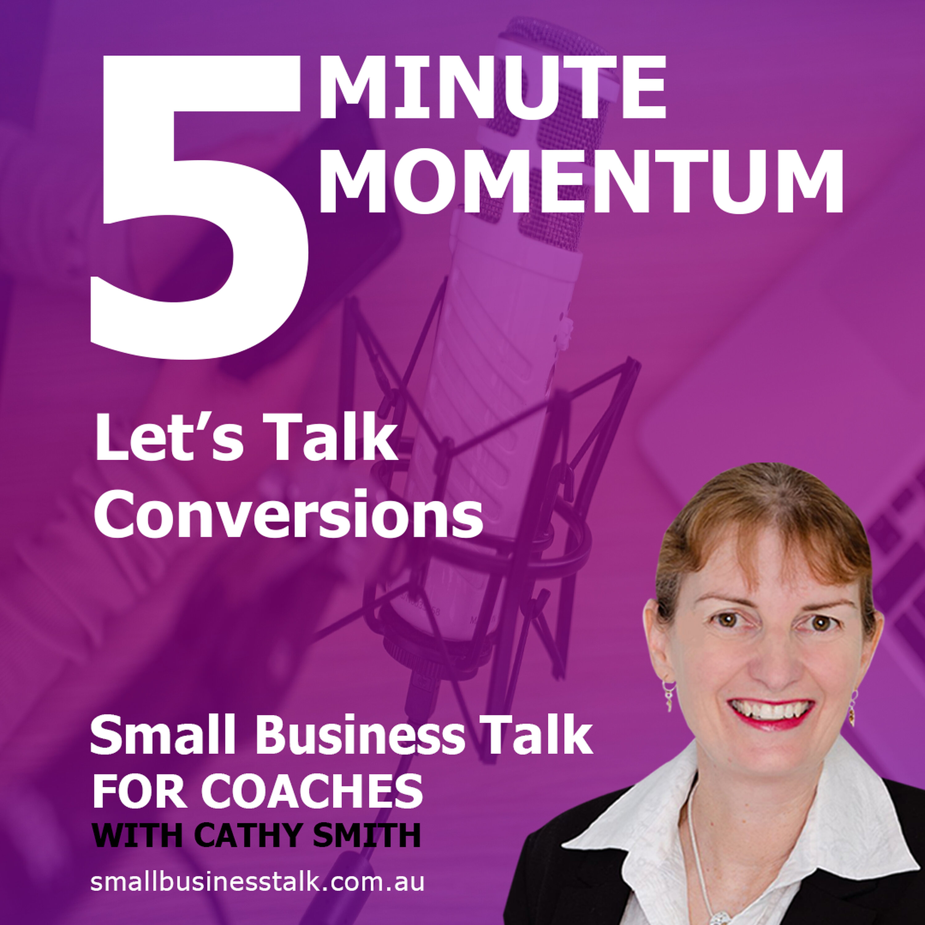 5 Minute Momentum - Let's Talk Conversions episode artwork