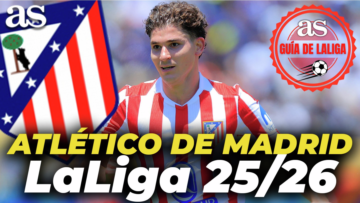 Imagen de ATLÉTICO DE MADRID | GUÍA AS de LaLiga 25/26: alineación, fichajes, crack, revelación, JULIÁN, BAENA...