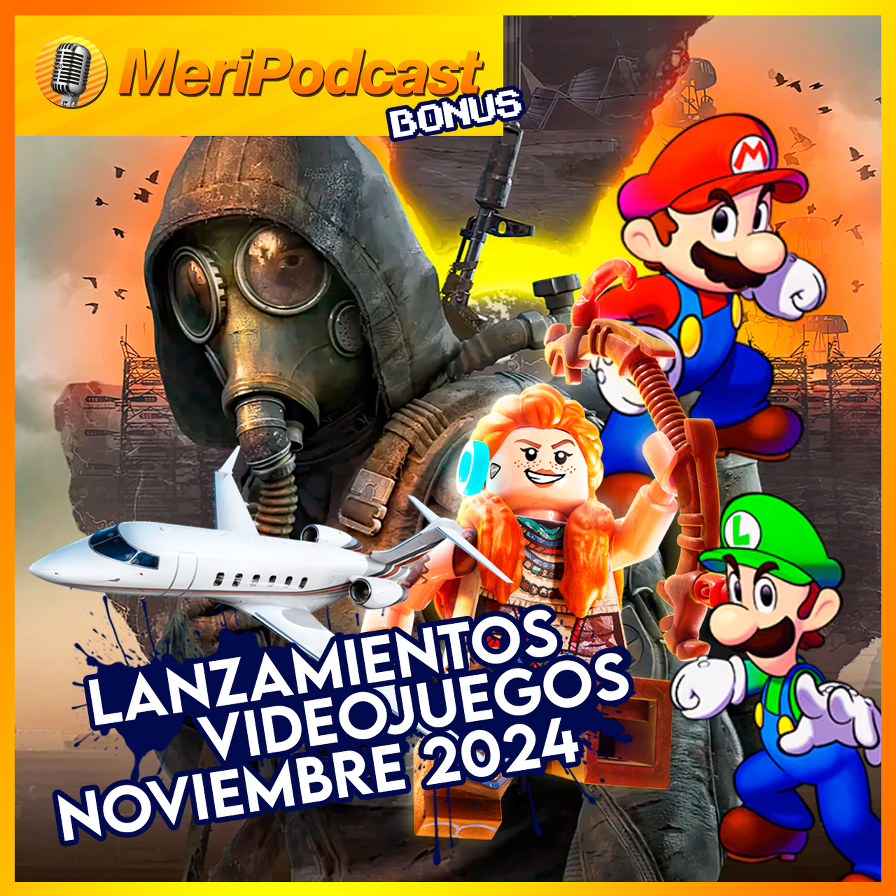 MeriPodcast Bonus #3 | ¡Lanzamientos de noviembre! Stalker 2, LEGO Horizon Adventures, Mario & Luigi