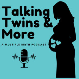 Talking Twins and More. A Multiple Births Podcast. Katie Joseph & Newborn Sleep