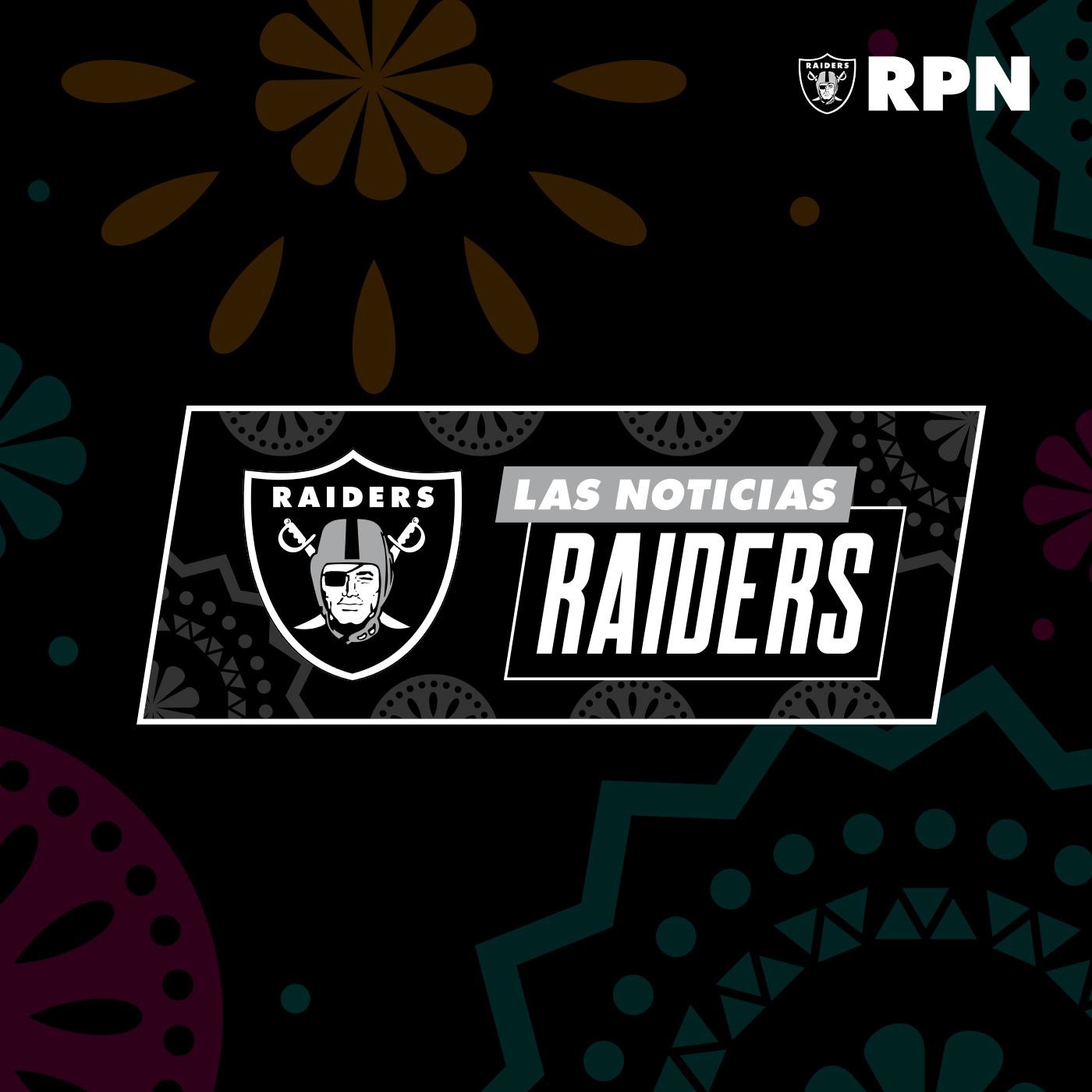 Introduciendo Las Noticias Raiders – El primer podcast en español de los Raiders episode artwork