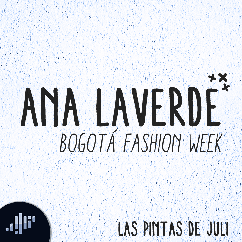 #BOGFW: Ana Laverde y su pasión por las carteras