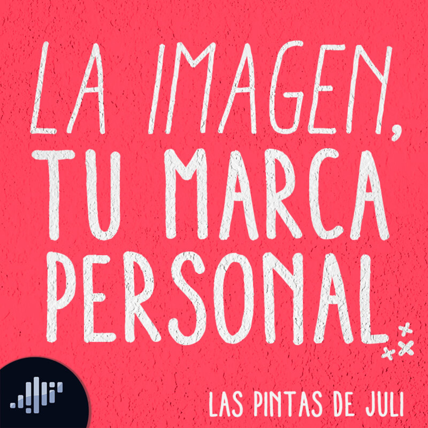 La imagen, tu marca personal episode artwork