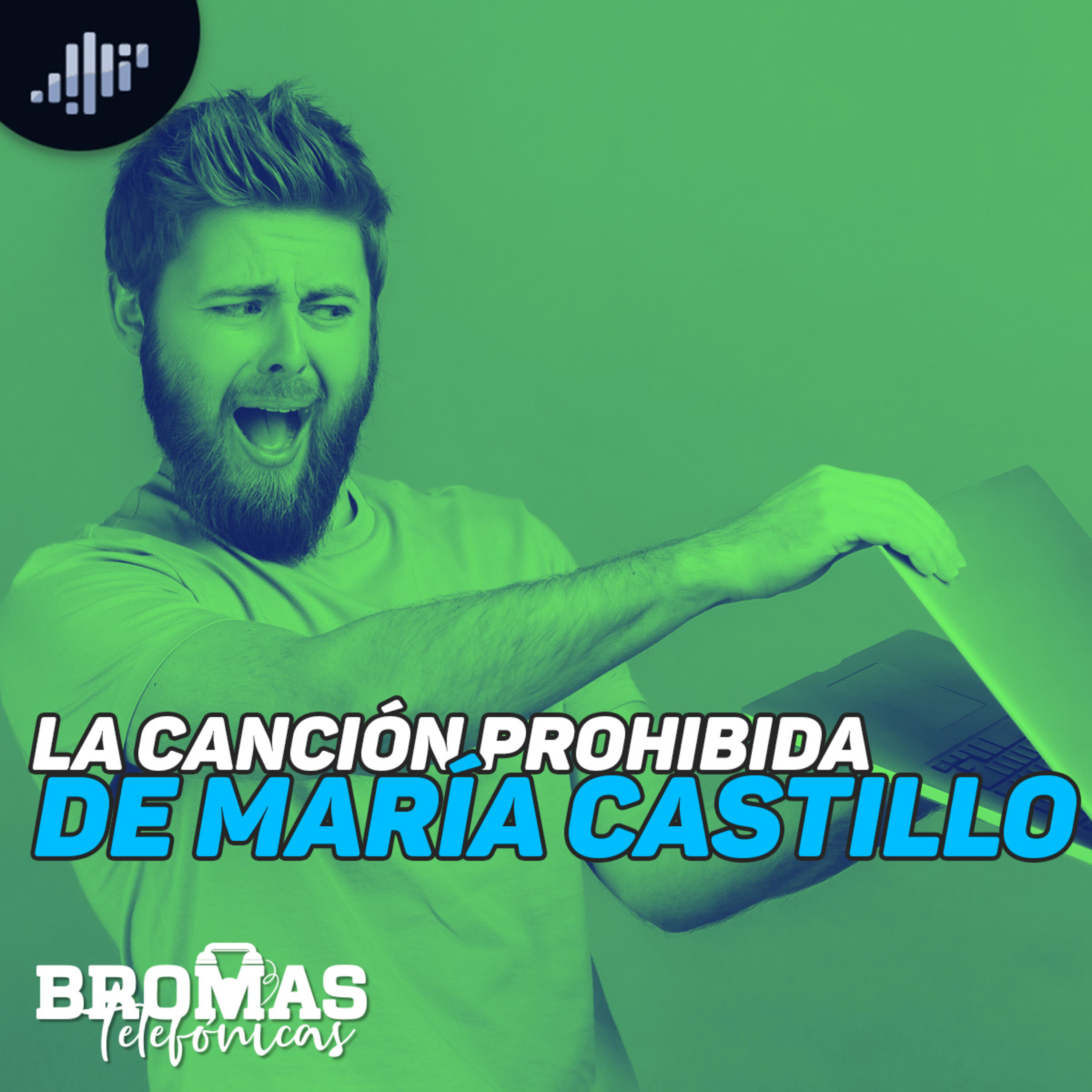 La canción prohibida de María Castillo | Bromas telefónicas