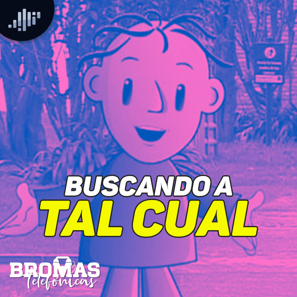 Buscando a Tal Cual | Bromas telefónicas