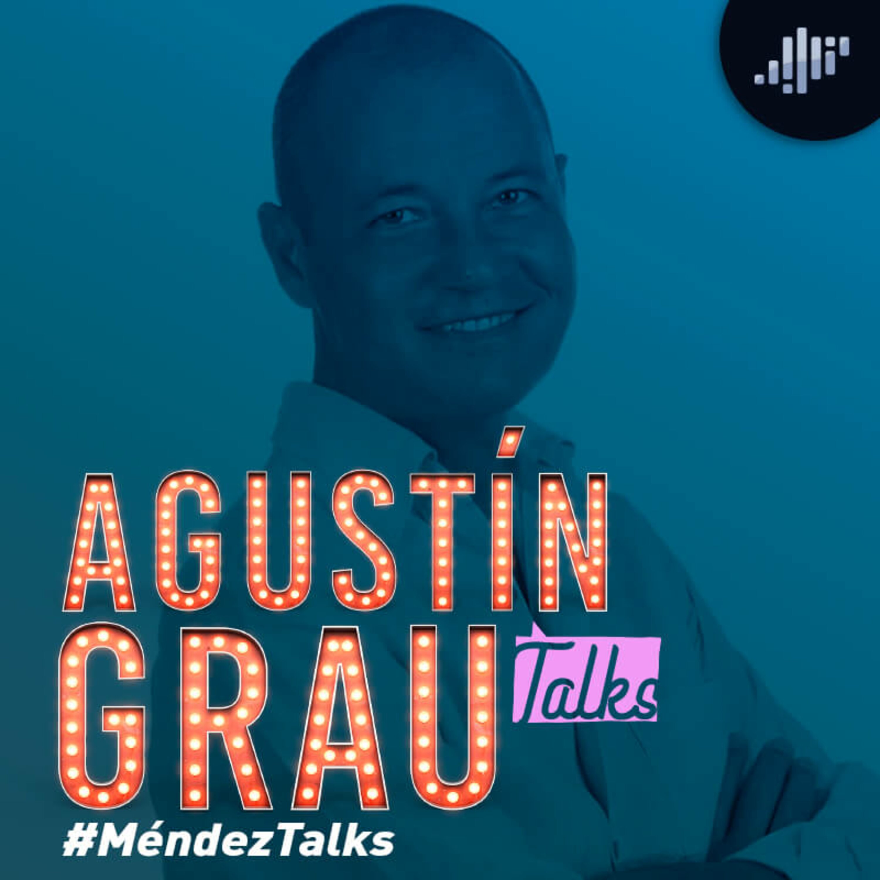 Agustín Grau en #MéndezTalks