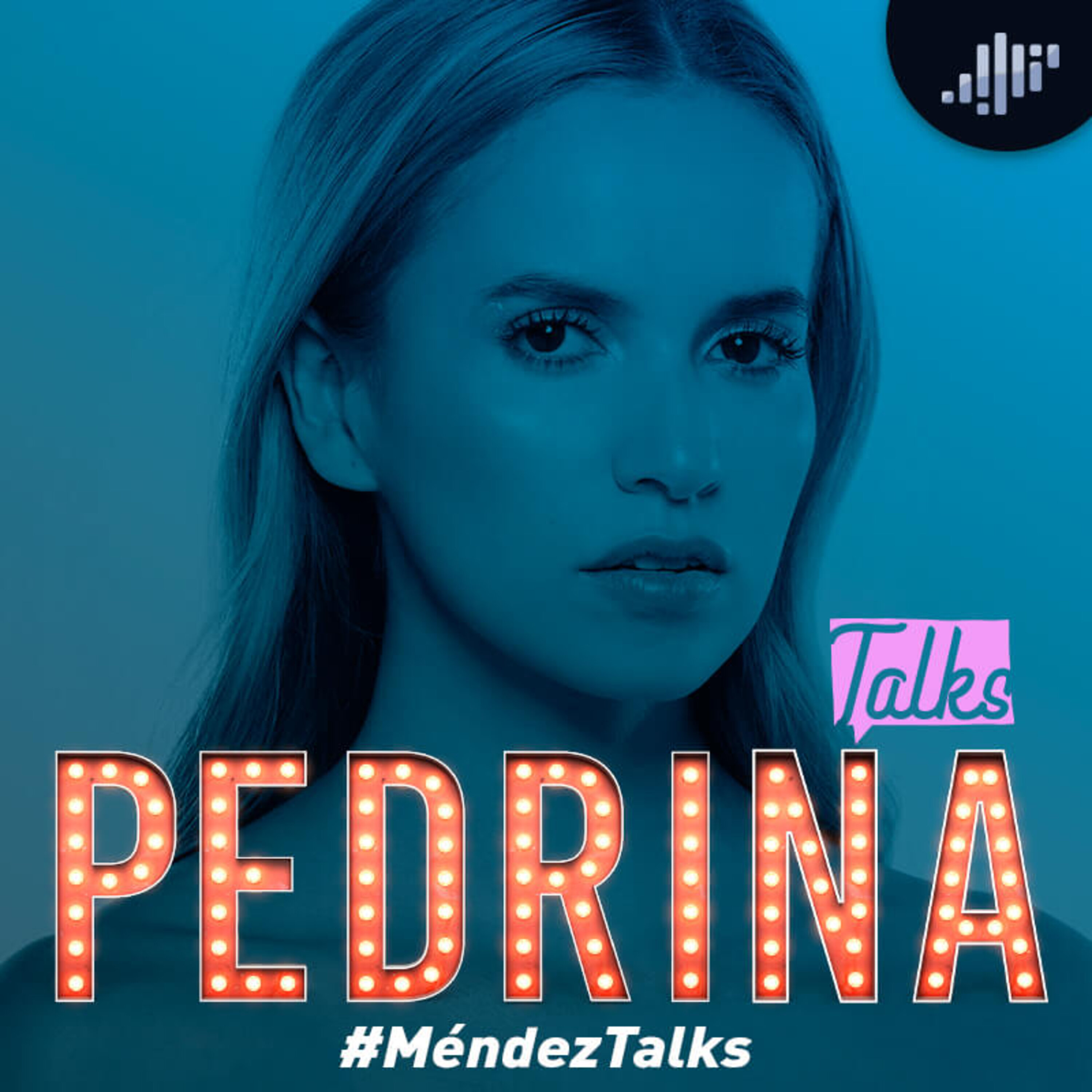 Pedrina en #MéndezTalks