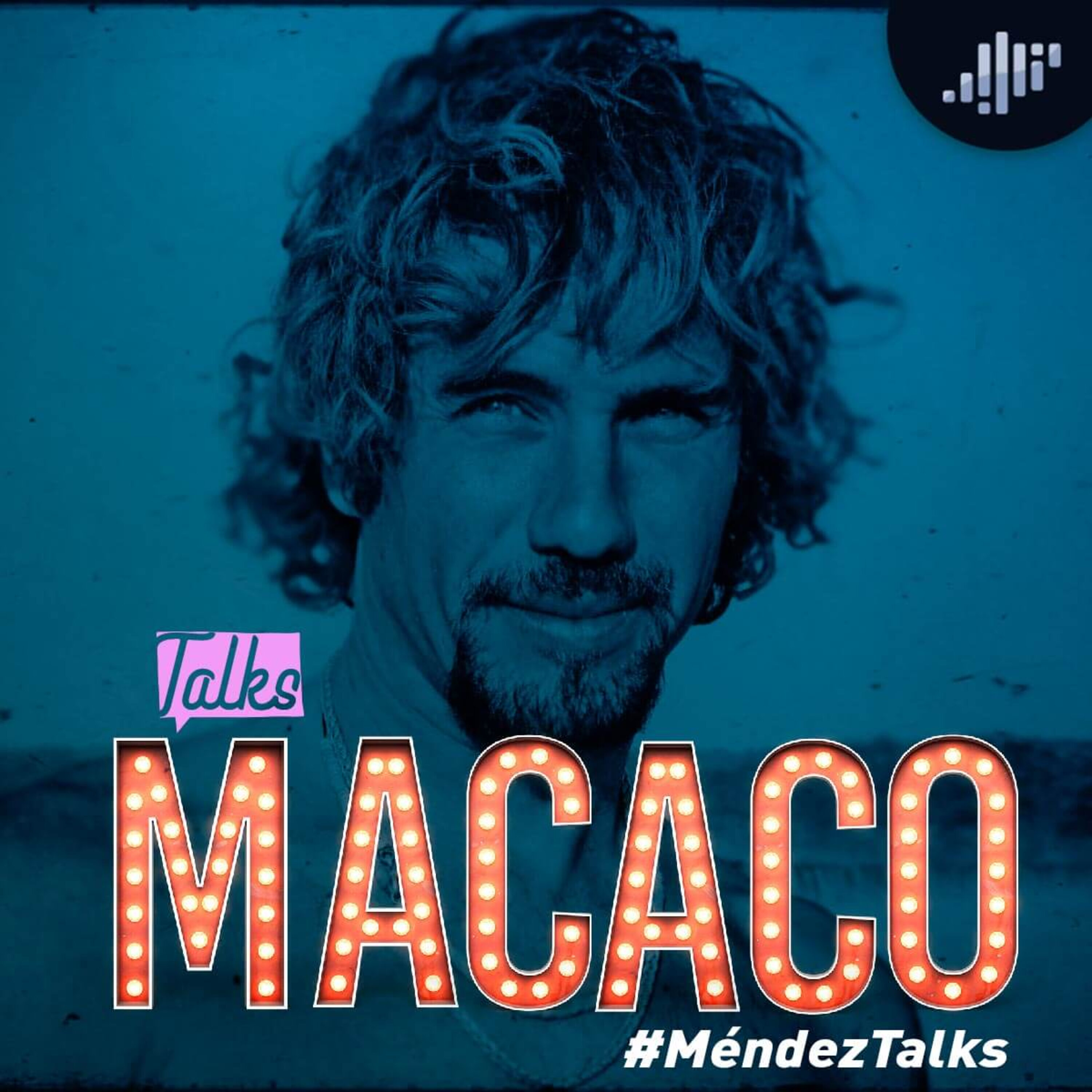 Macaco en #MéndezTalks