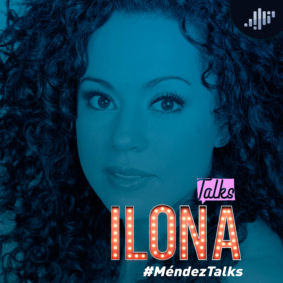 Ilona | Méndez Talks