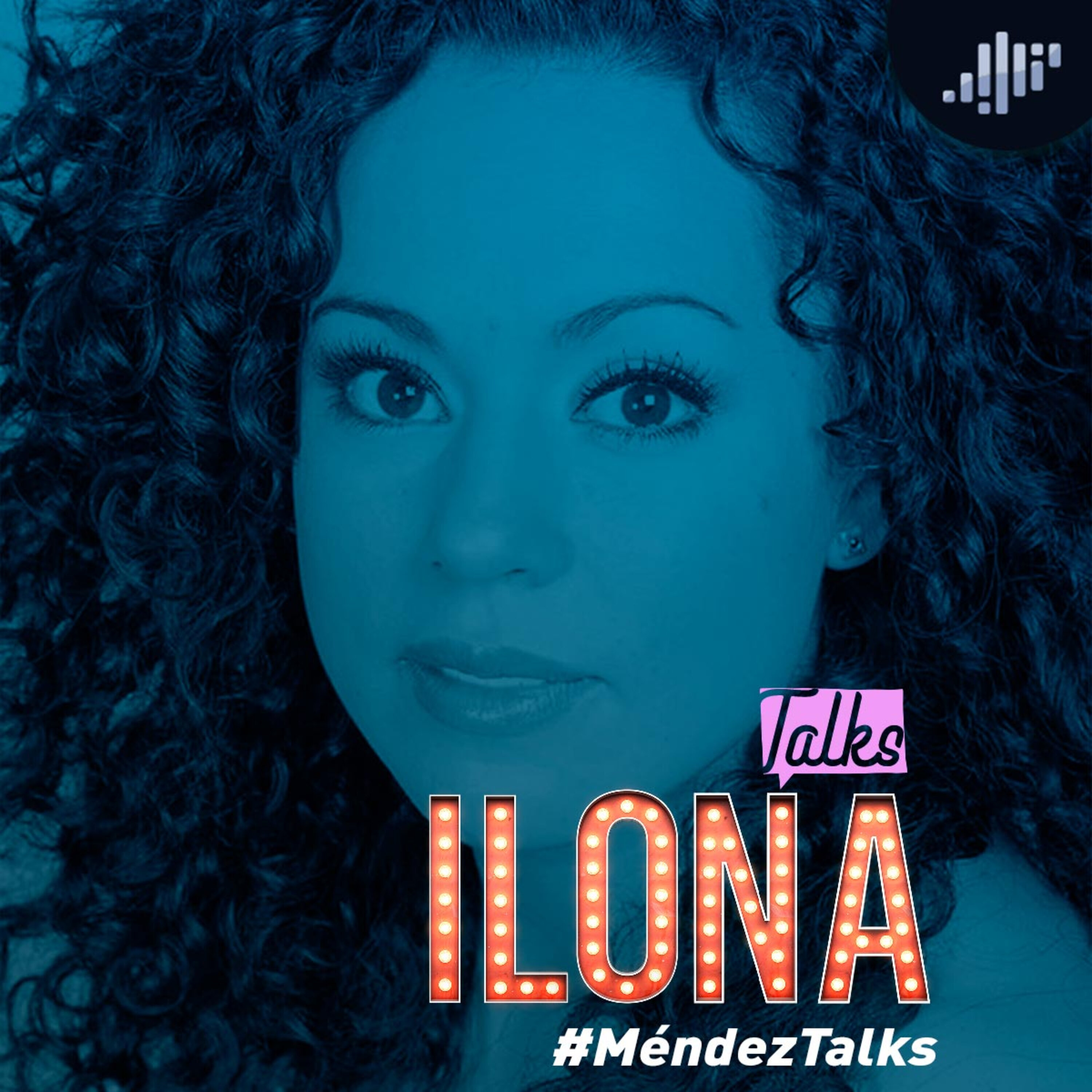 Ilona | Méndez Talks